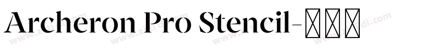 Archeron Pro Stencil字体转换
